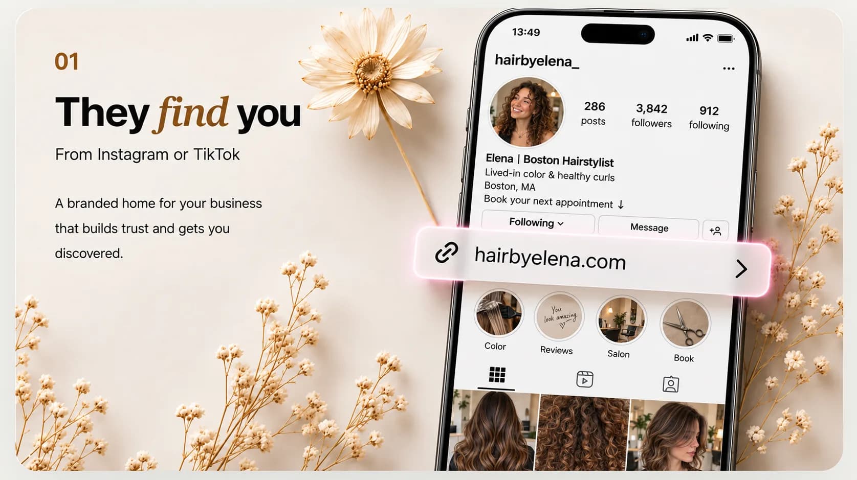 They find you — From Instagram or TikTok. A branded home for your business that builds trust and gets you discovered.